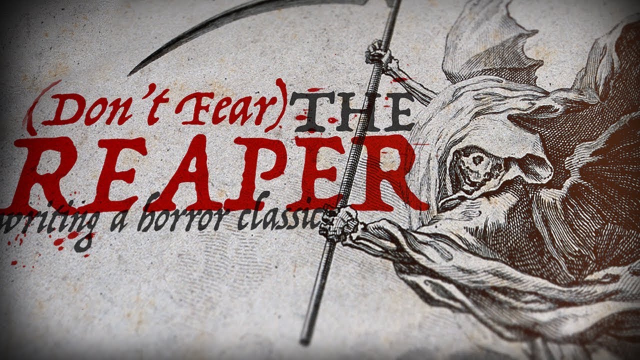 Don't Fear the Reaper: Writing a Horror Classic