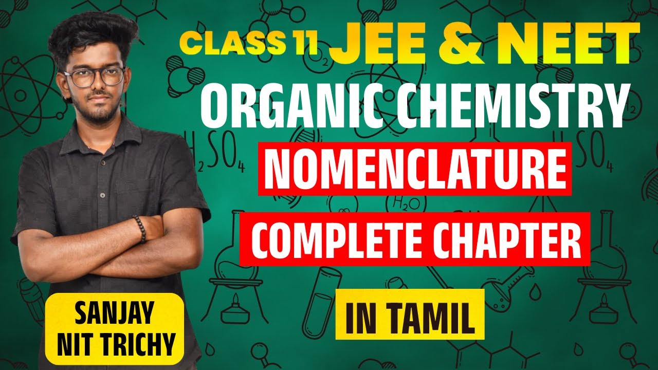 Master IUPAC Naming in 1 Video! | Class 11 | JEE & NEET | Tamil