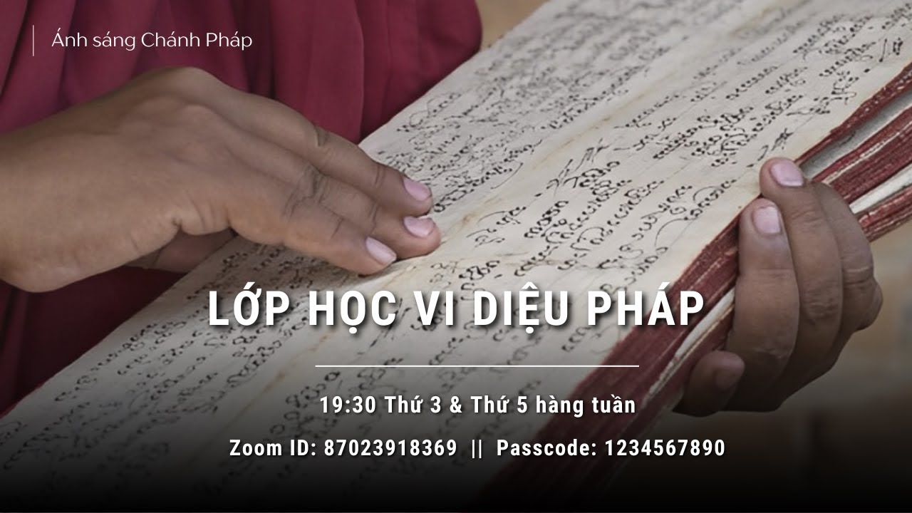 (30) Chương 2: Saddhā, Sati, Hiri, Ottappa, Alobha, Adosa, Tatramajjhattatā (Tiếp theo)
