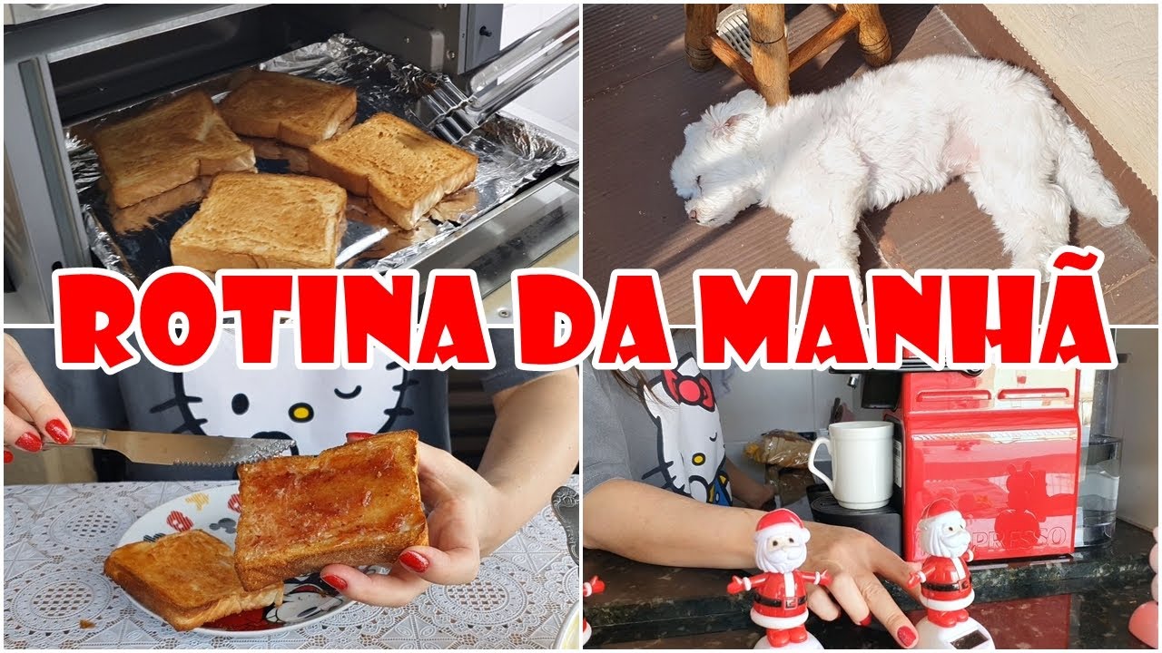 Minha Rotina Da Manhã