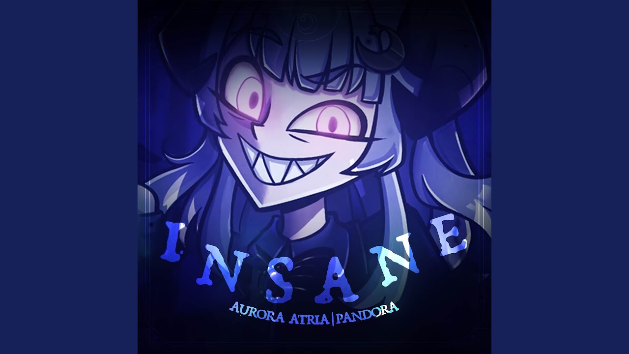Insane