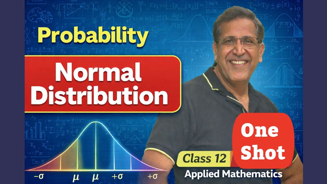 Normal Distribution – One Shot | Probability | Class 12 Applied Mathematics | #cbsemaths