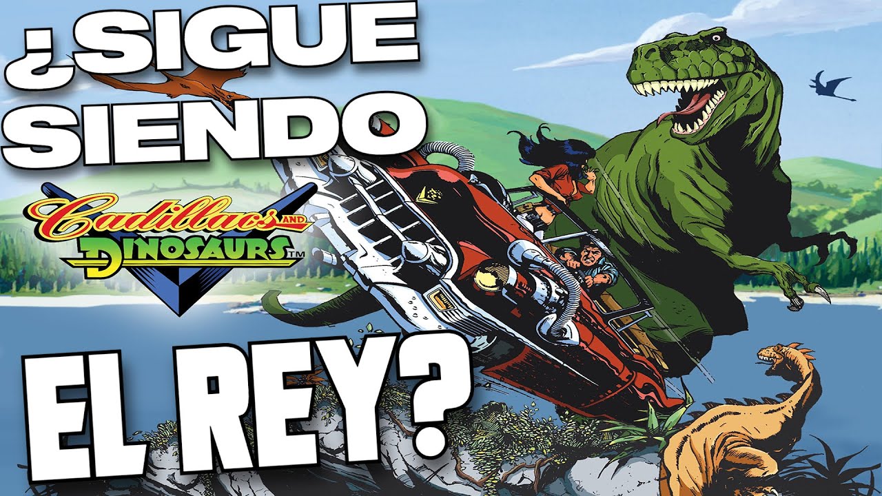 ¿CADILLACS & DINOSAURS SIGUE SIENDO EL MEJOR BEAT EM' UP?