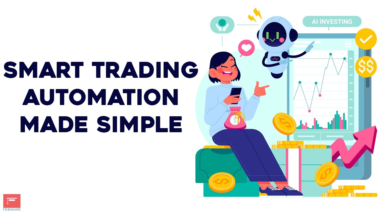 Smart Trading Automation Made Simple
