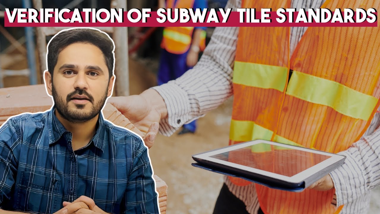 Verification of Subway Tile Standards : Surface, MOR, Marker Test, L Value, Water Absorption