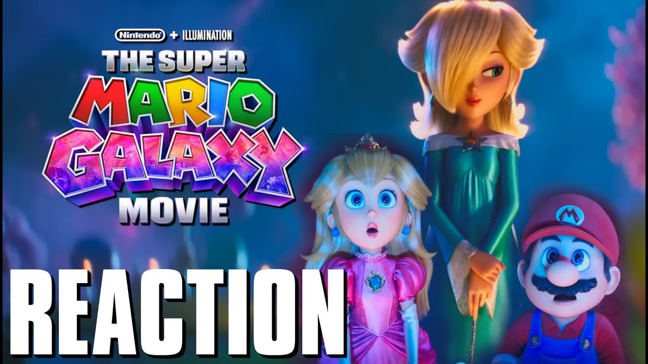 Another REACTION to the Super Mario Galaxy Movie Direct