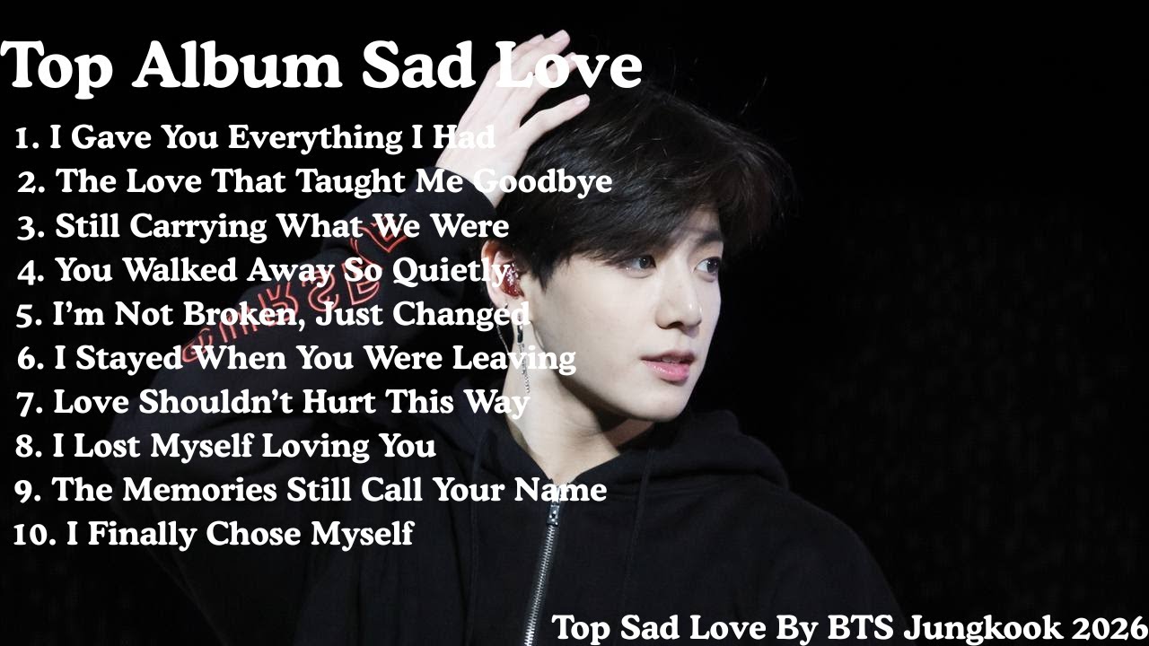 Heartbreak Songs That Heal | Beautiful Jungkook Sad Love Collection