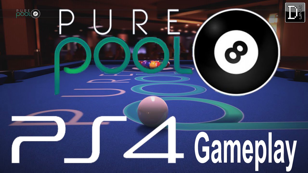 Pure Pool: Tutorial + Free play / Table Skins PS4 Gameplay HD