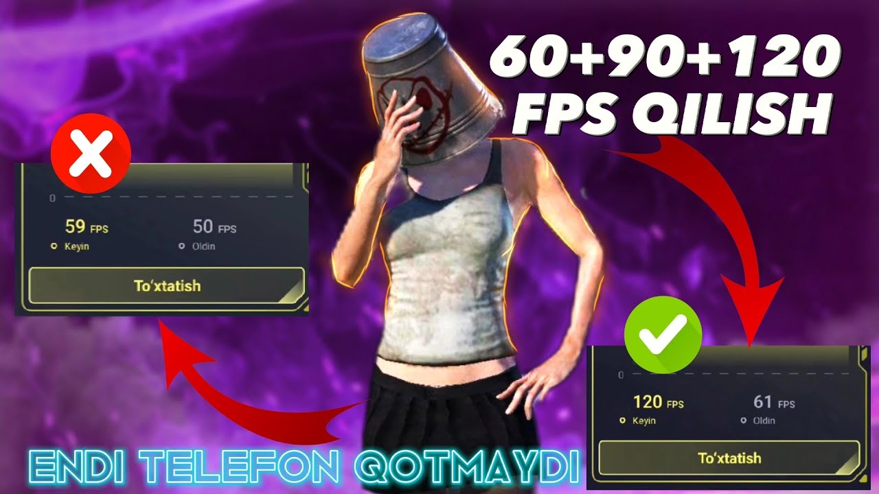 XAMMA TELEFONDA 60+90 FPS QILISH / ENDI TELEFON QOTMAYDI / 60 FPS QILISH