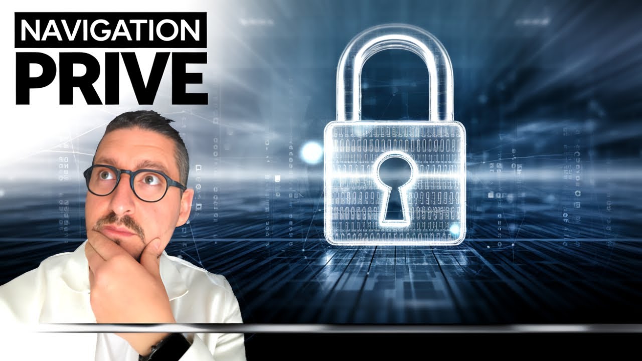 Navigation priv&eacute;e, pourquoi vous devriez l'utiliser, comment?