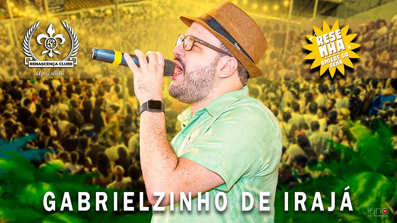 GABRIELZINHO DE IRAJ&Aacute; - Ao Vivo no Renascen&ccedil;a Clube