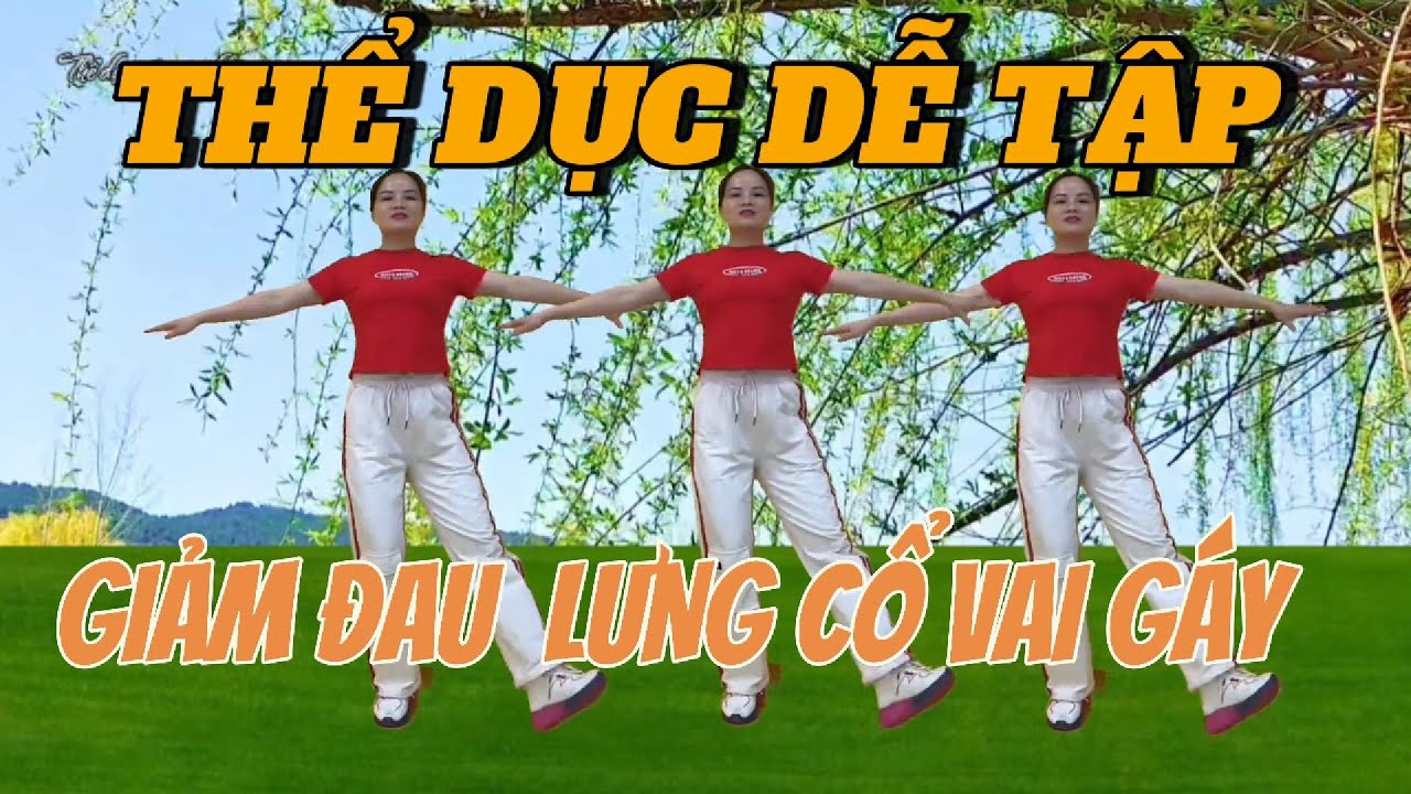15 Phút Thể Dục Trung Niên Tại Nhà – Giảm đau lưng cổ vai gáy