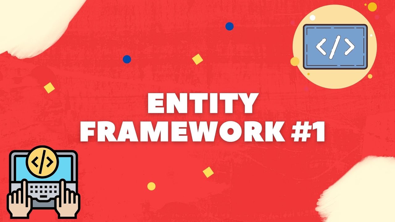 ЧТО ТАКОЕ ENTITY FRAMEWORK?