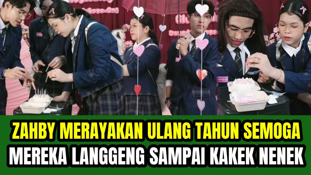 ZAHBY MERAYAKAN ULANG TAHUN ‼️SEMOGA MEREKA LANGGENG SAMPAI KAKEK NENEK !