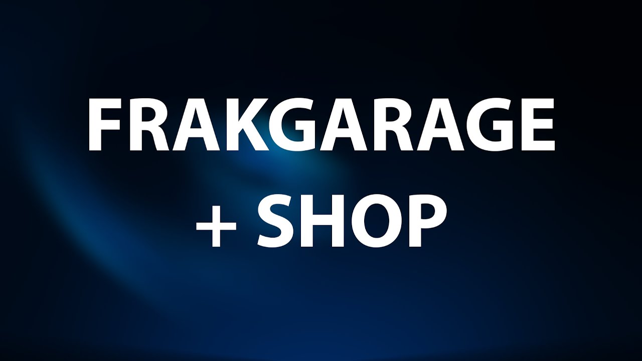 [FIVEM] B - Frakgarage + Shop
