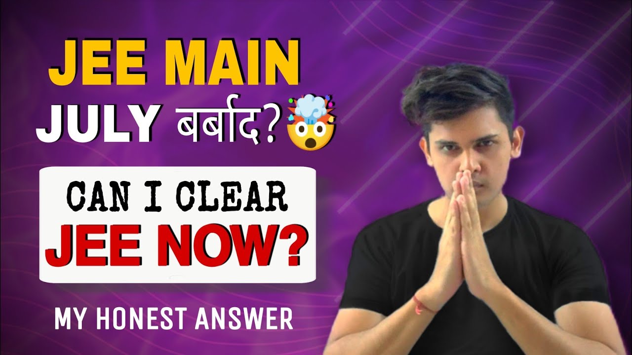 JEE main 2021 बर्बाद?🤯| Can I clear jee now?| My honest answer