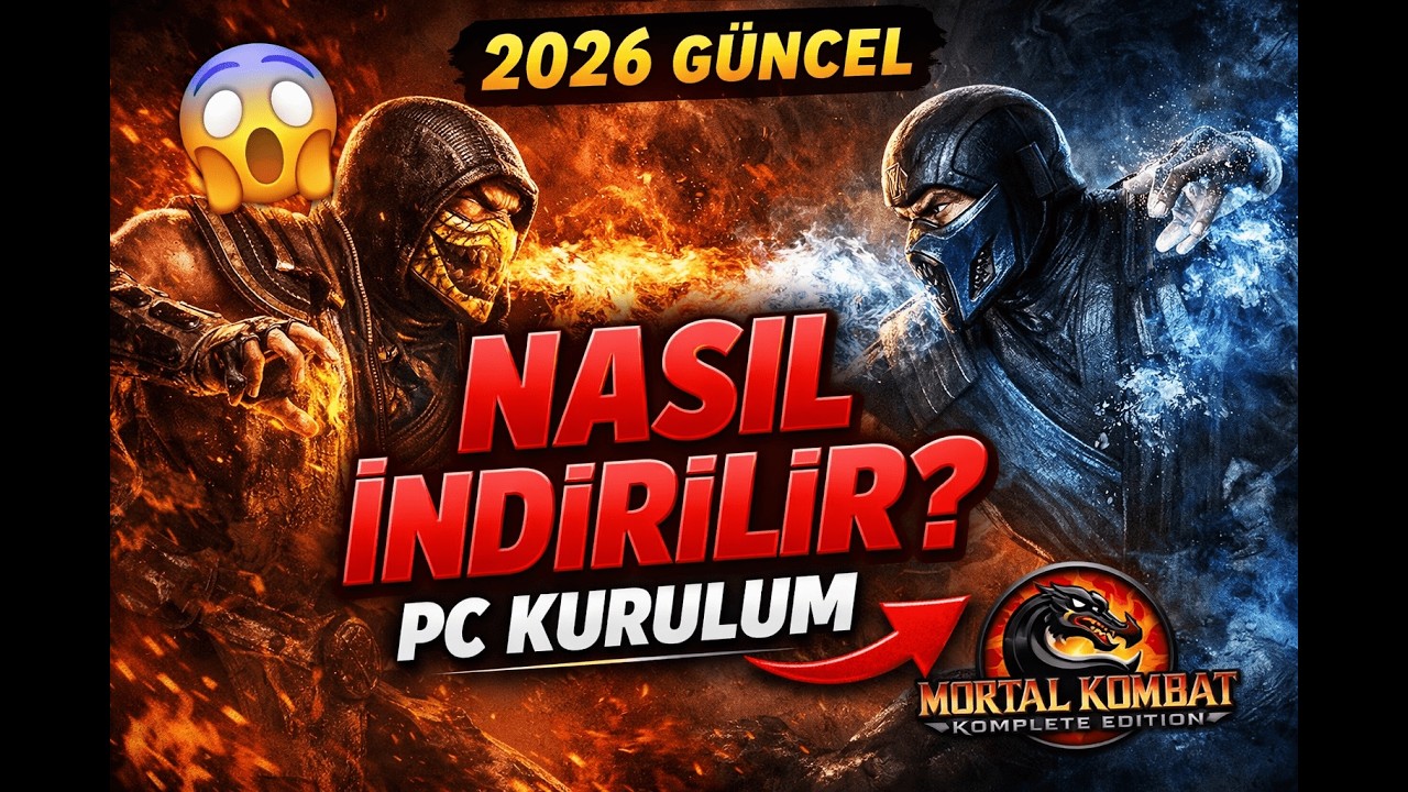 Mortal Kombat Komplete Edition Nasıl İndirilir? (2026 Güncel Anlatım)