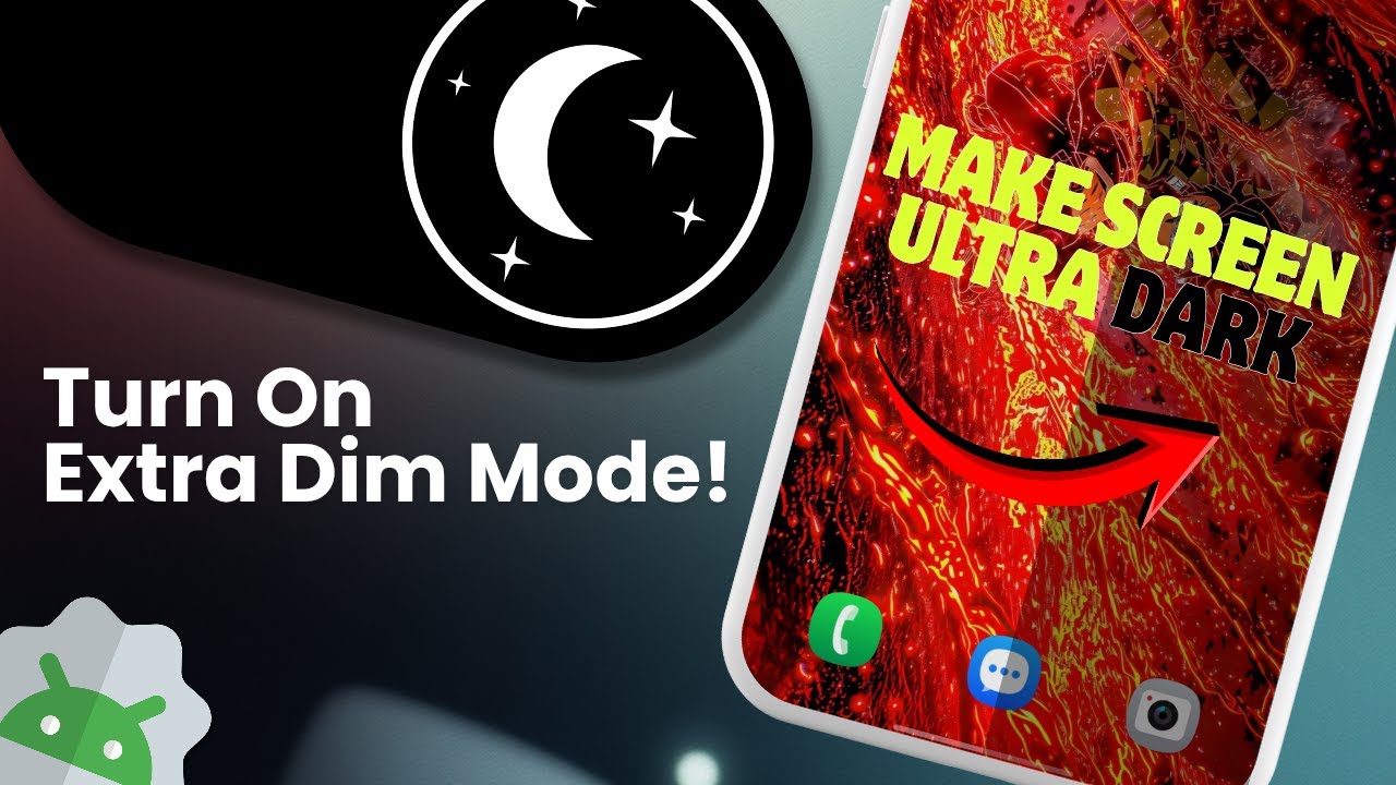 How to Turn On Extra Dim Mode on Android | Reduce Screen Brightness More Than Normal