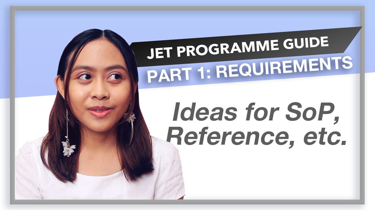 [JET PROGRAMME GUIDE] Part 1: Application Requirements