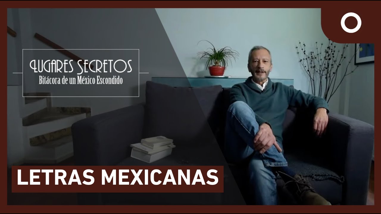 Lugares secretos - Letras mexicanas