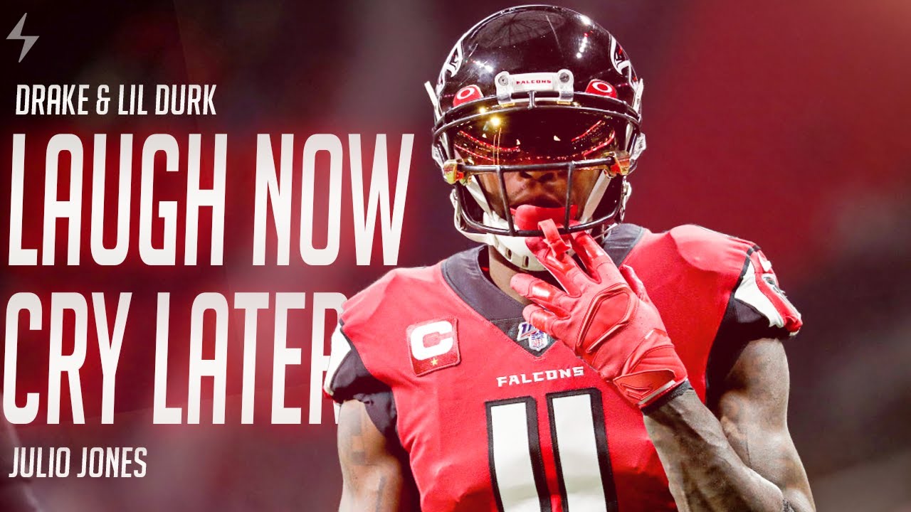 Julio Jones Mix ~ Laugh Now Cry Later ᴴᴰ