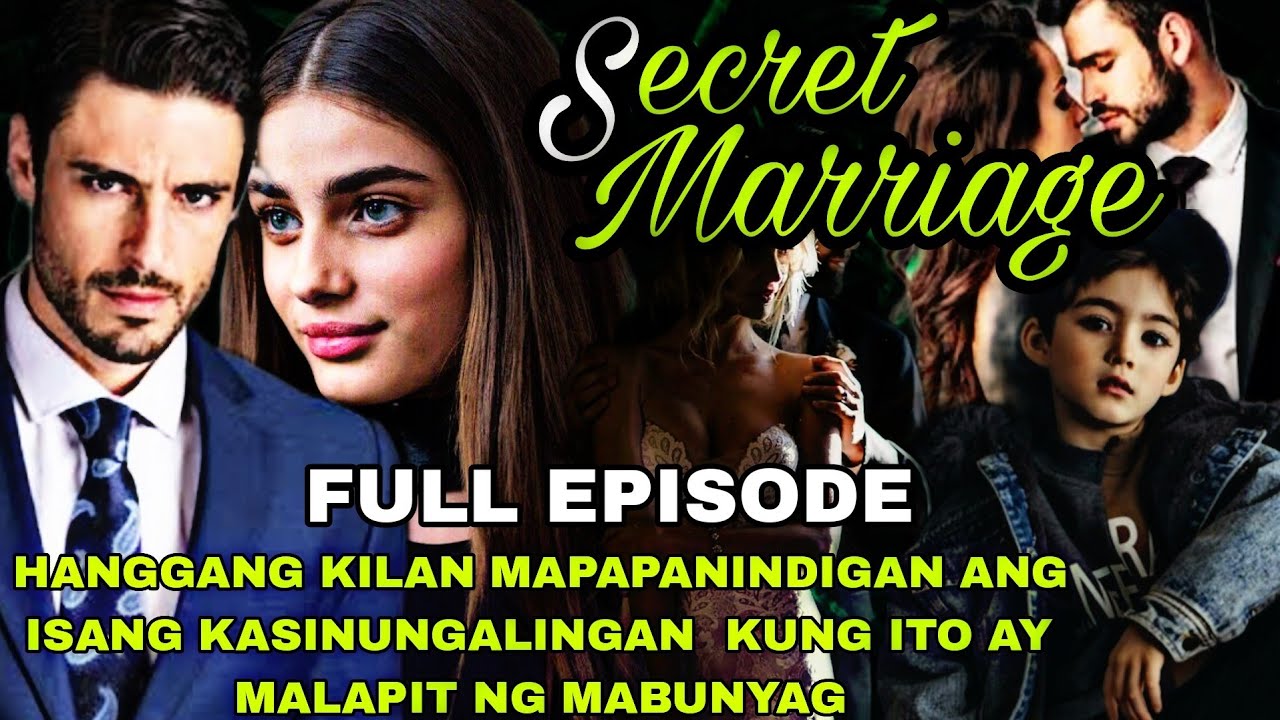 FULL EPISODE |SECRET MARRIAGE |MGA KWENTO NI ANGHELINA