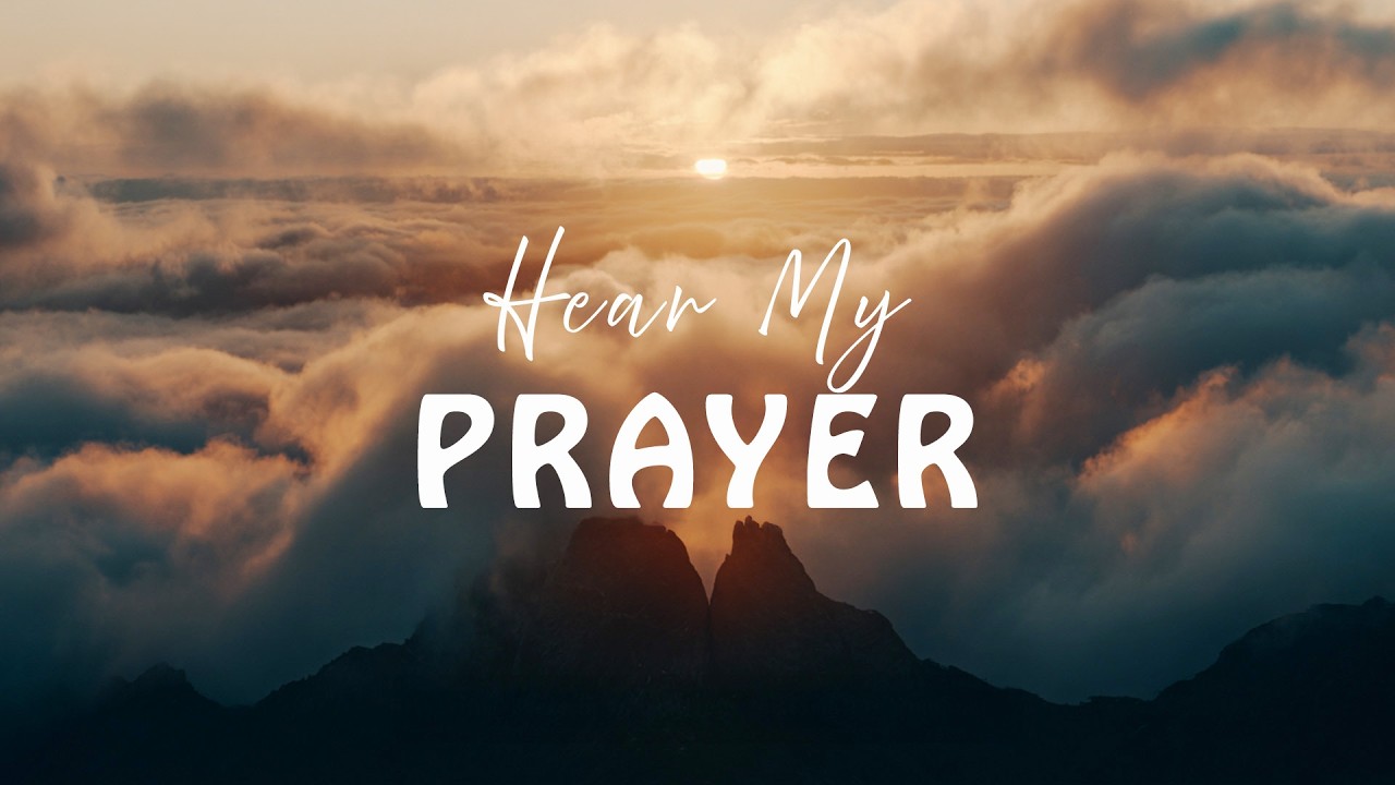 Hear My Prayer - Soaking Worship Instrumental | Prayer and Devotional