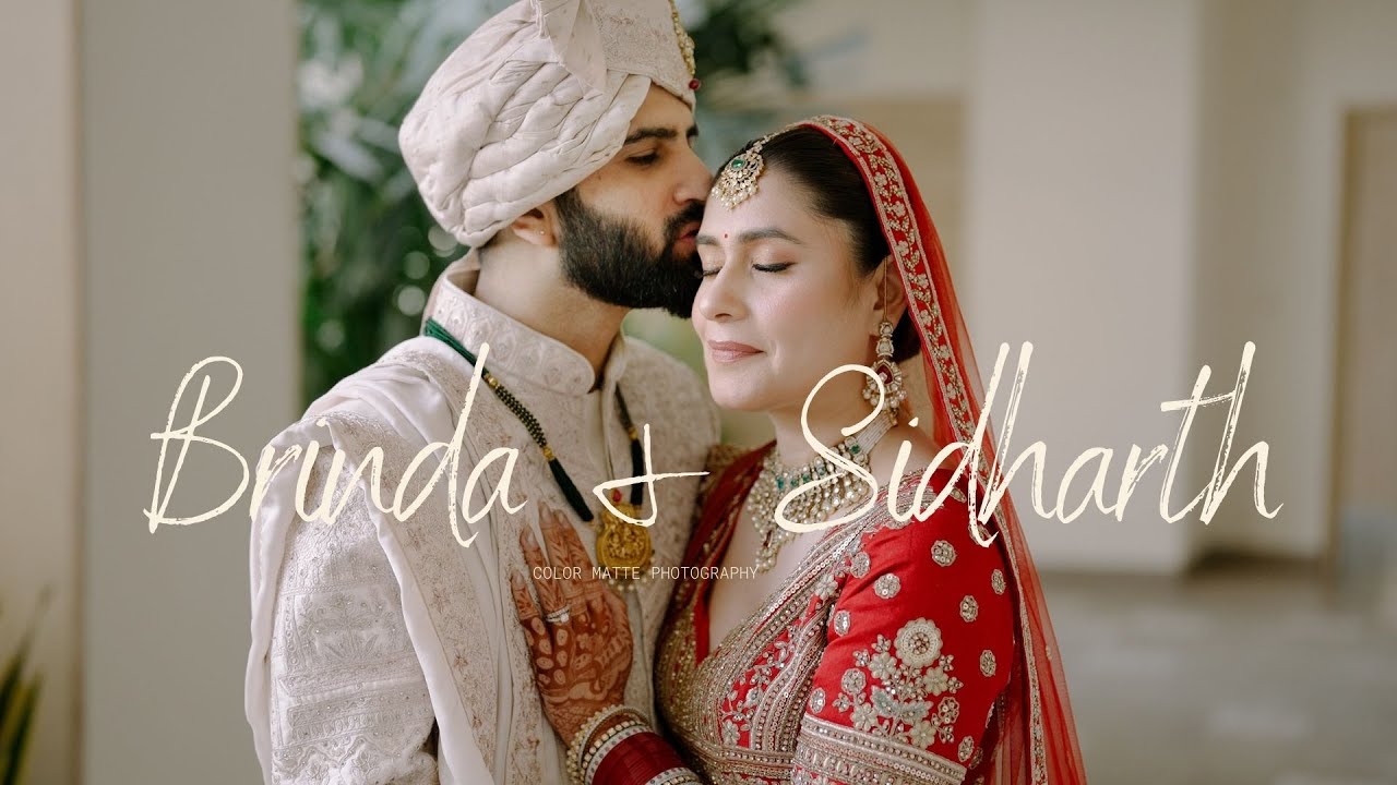 A Beautiful Cinematic Wedding Film | Brinda & Sidharth