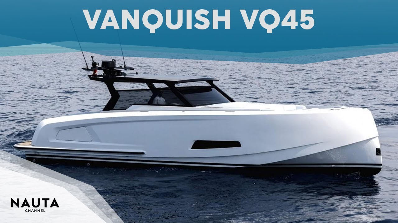 Vanquish VQ45 - yacht tour completo esterni e cabina