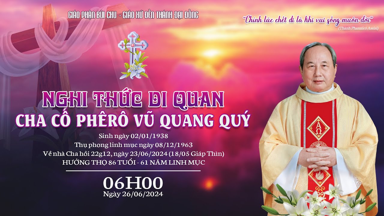 Nghi thức di quan Cha cố Phêrô Vũ Quang Quý tại Đền Thánh Đại Đồng - Giáo phận Bùi Chu