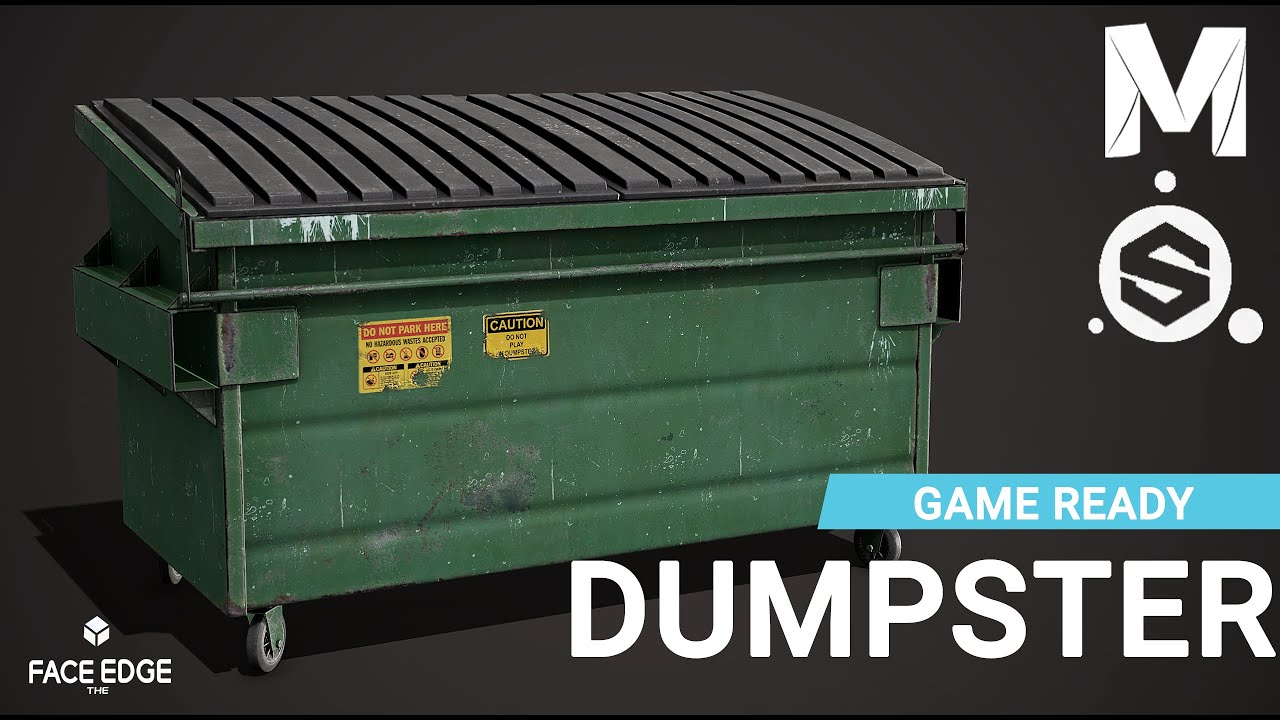 Creating a Game ready Dumpster Asset in Maya and Substance Painter [Timelapse][Begginers]