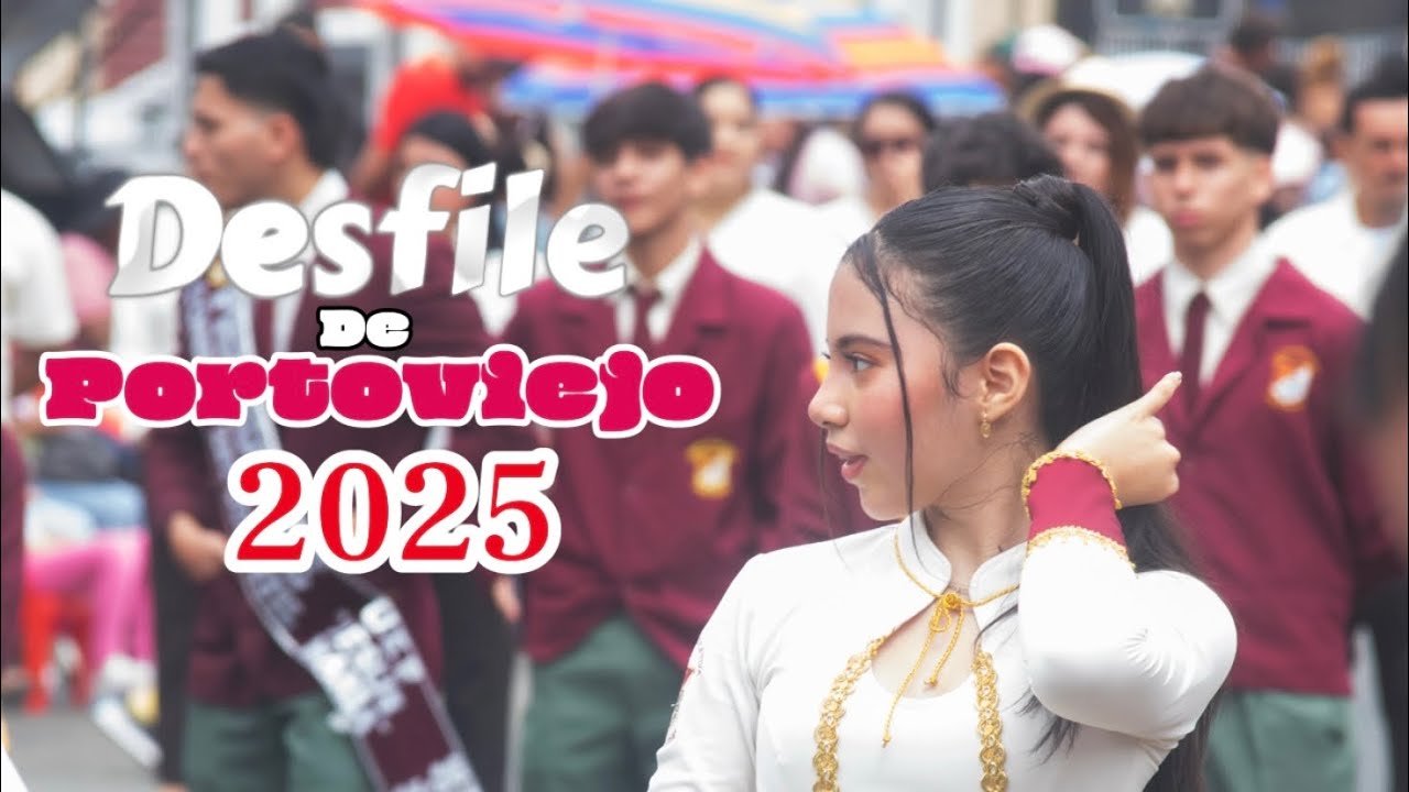 Desfile de Portoviejo 2025 