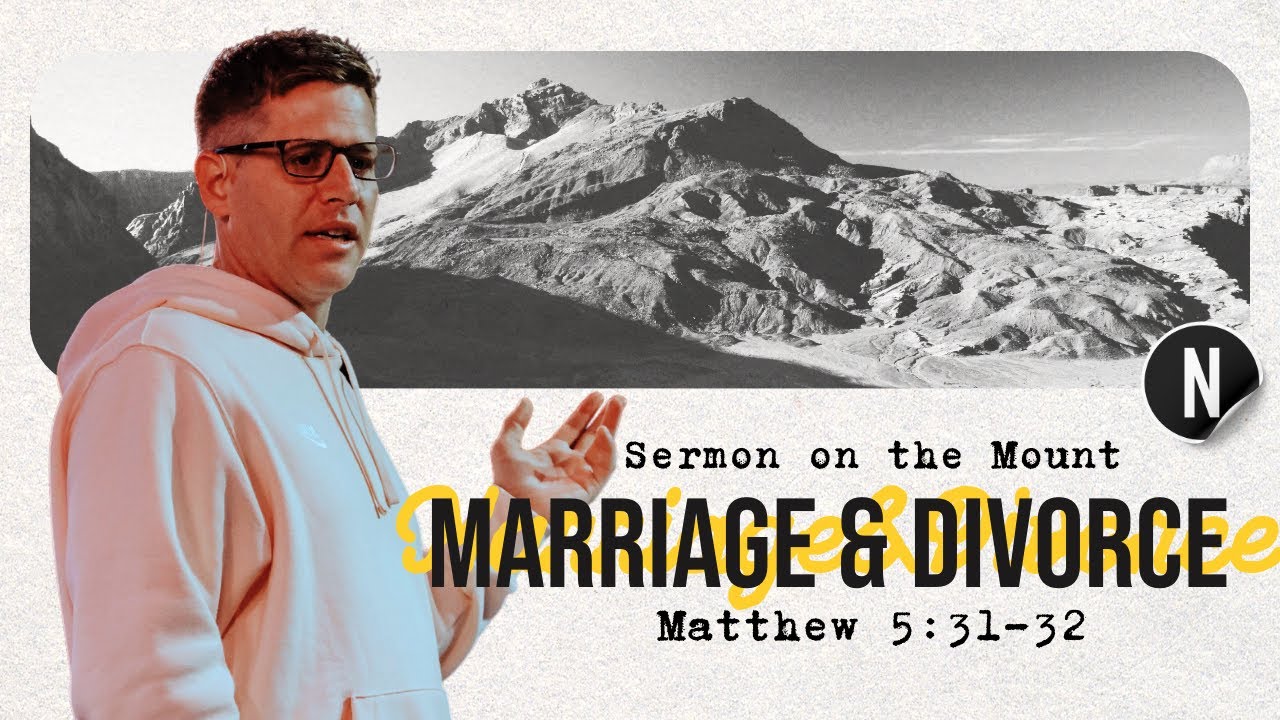 What Jesus Says About Marriage and Divorce | Matthew 5:31-32