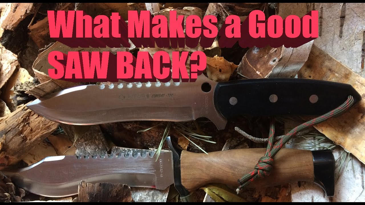 Saw Back Knives, Gimmick, or Useful?