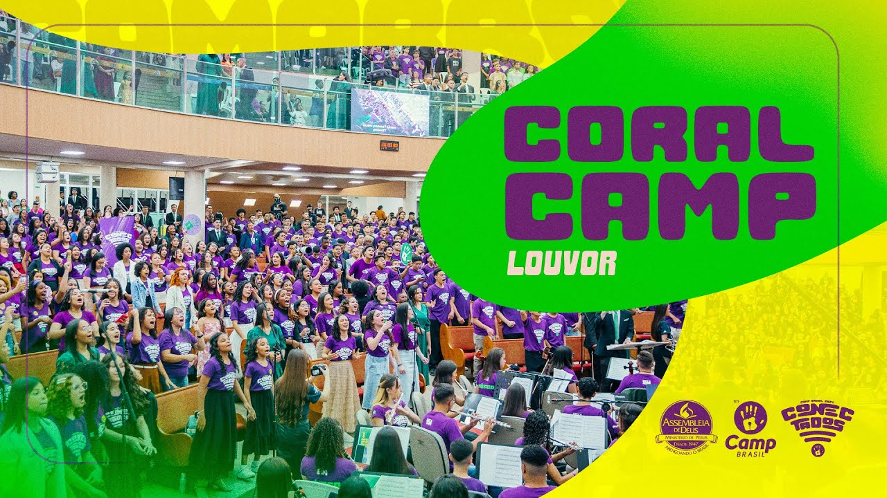 CAMP Brasil 2024: Coral CAMP | Rei e Santo