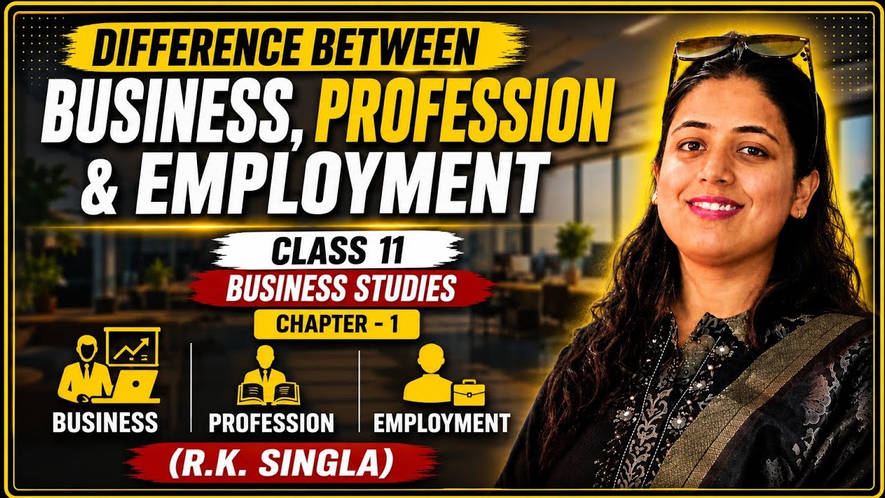 Difference between business profession employment| class 11 business studies| Chapter 1 |