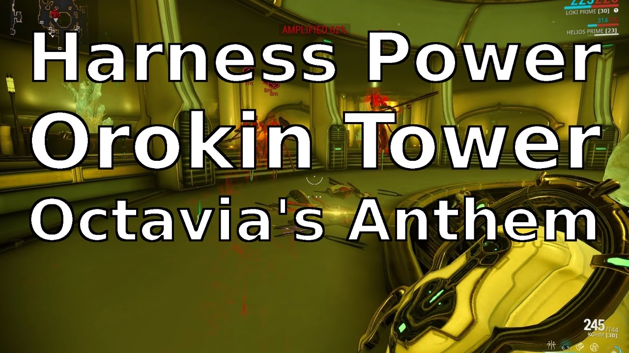 Harness the Power of an Orokin Tower Octavia's Anthem Warframe