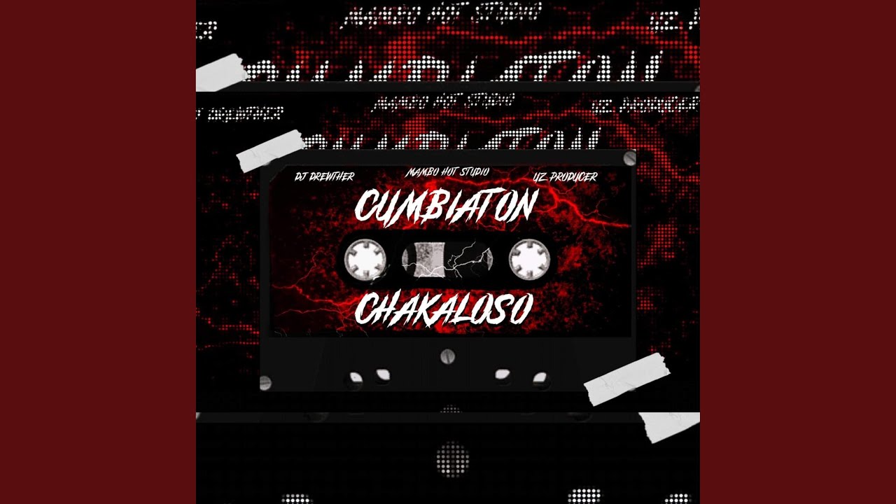 Cumbiaton Chakaloso