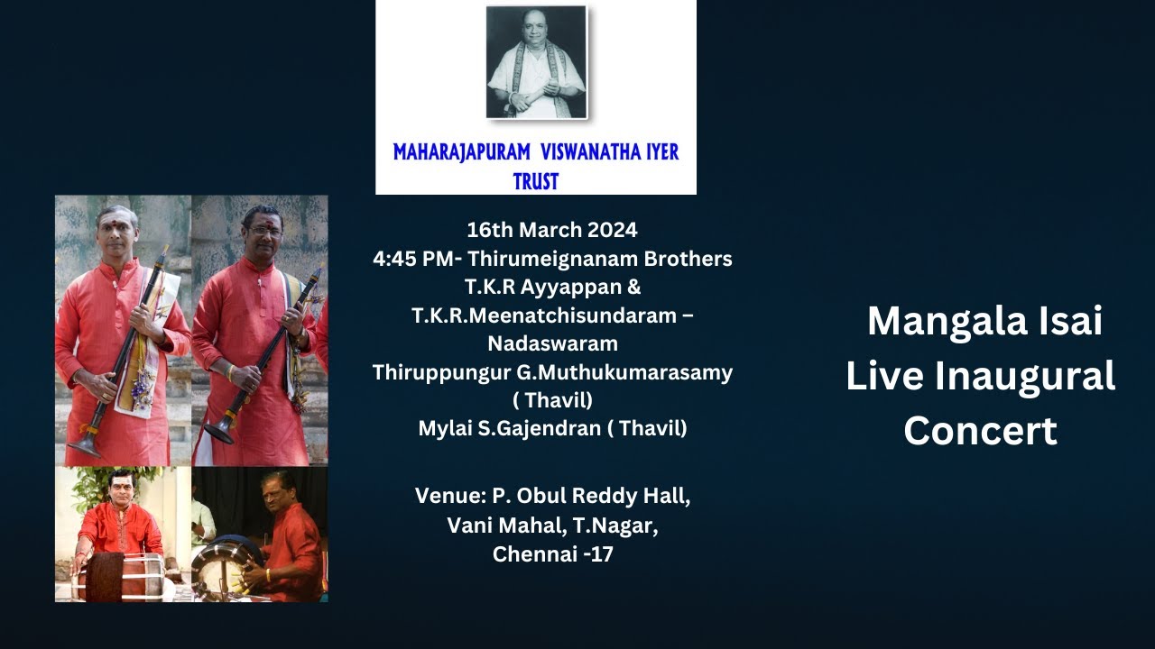 Thirumeignanam Brothers - Nadaswaram - Thirupungur T.G.Muthukumarasamy & Mylai S.Gajendran – Thavil