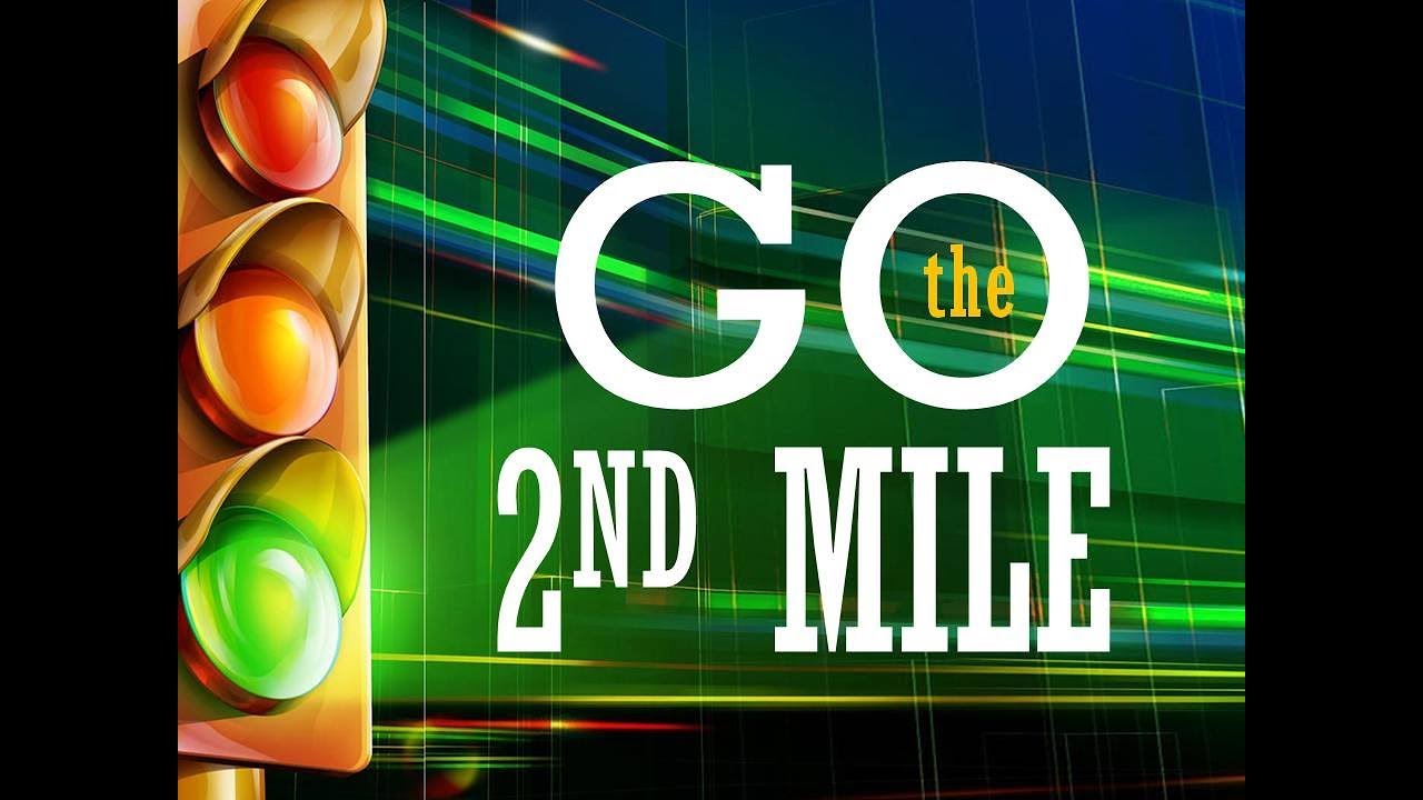 Go the Second Mile - Matthew 5:38-42