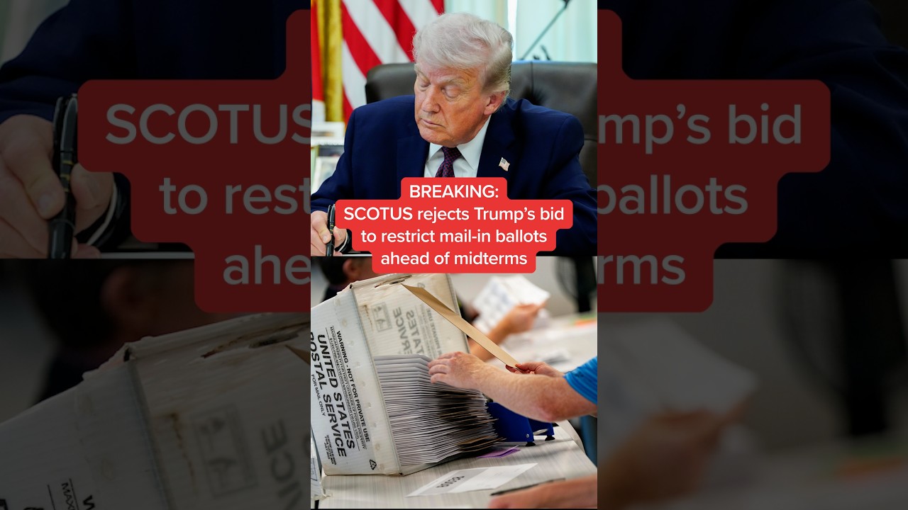 BREAKING: SCOTUS rejects Trump's bid to restrict mail-in ballots ahead of midterms