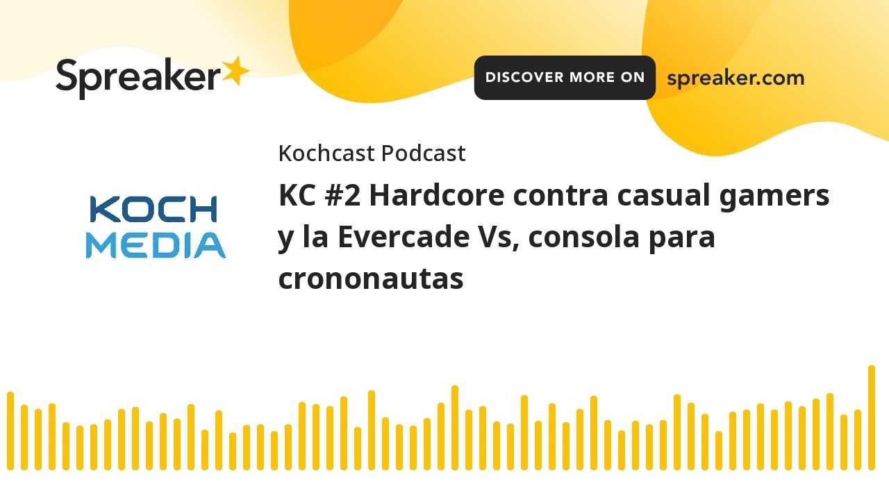 KC #2 Hardcore contra casual gamers y la Evercade Vs, consola para crononautas