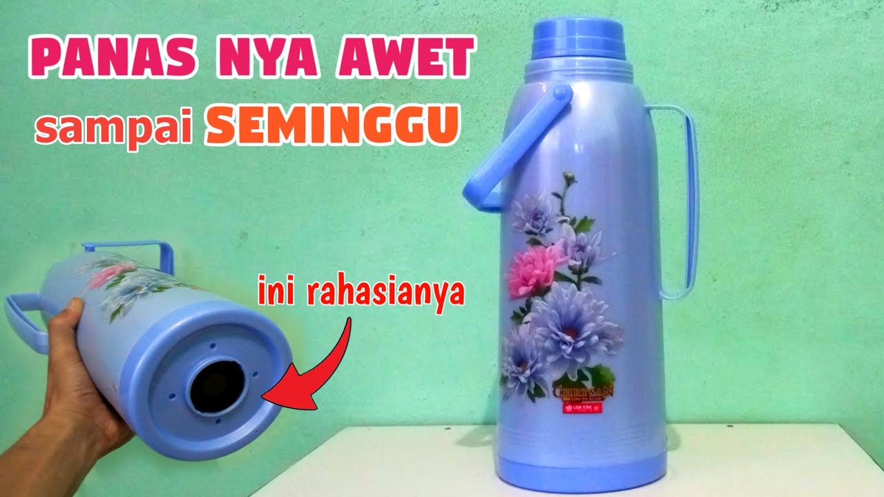CARA AGAR AIR TERMOS TETAP PANAS | Ide Kreatif