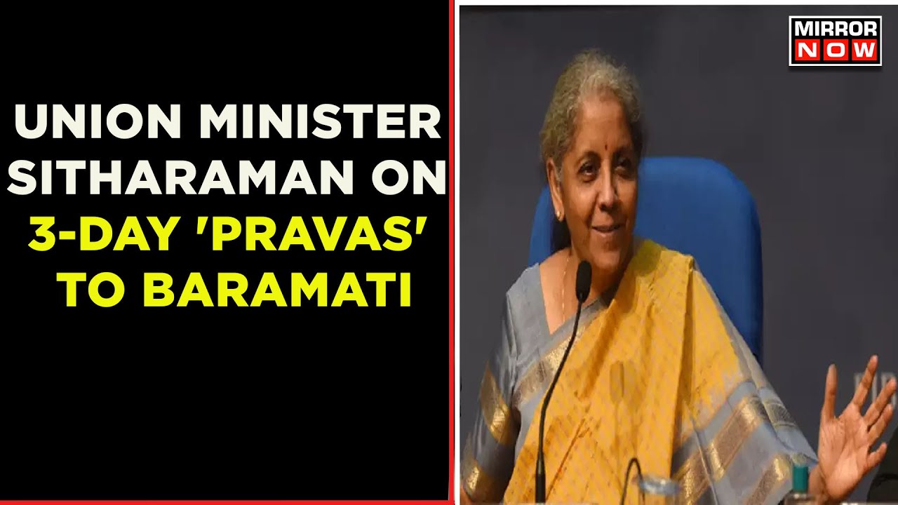 Union Finance Minister Nirmala Sitharaman To Visit NCP's Bastion Baramati Today | English News
