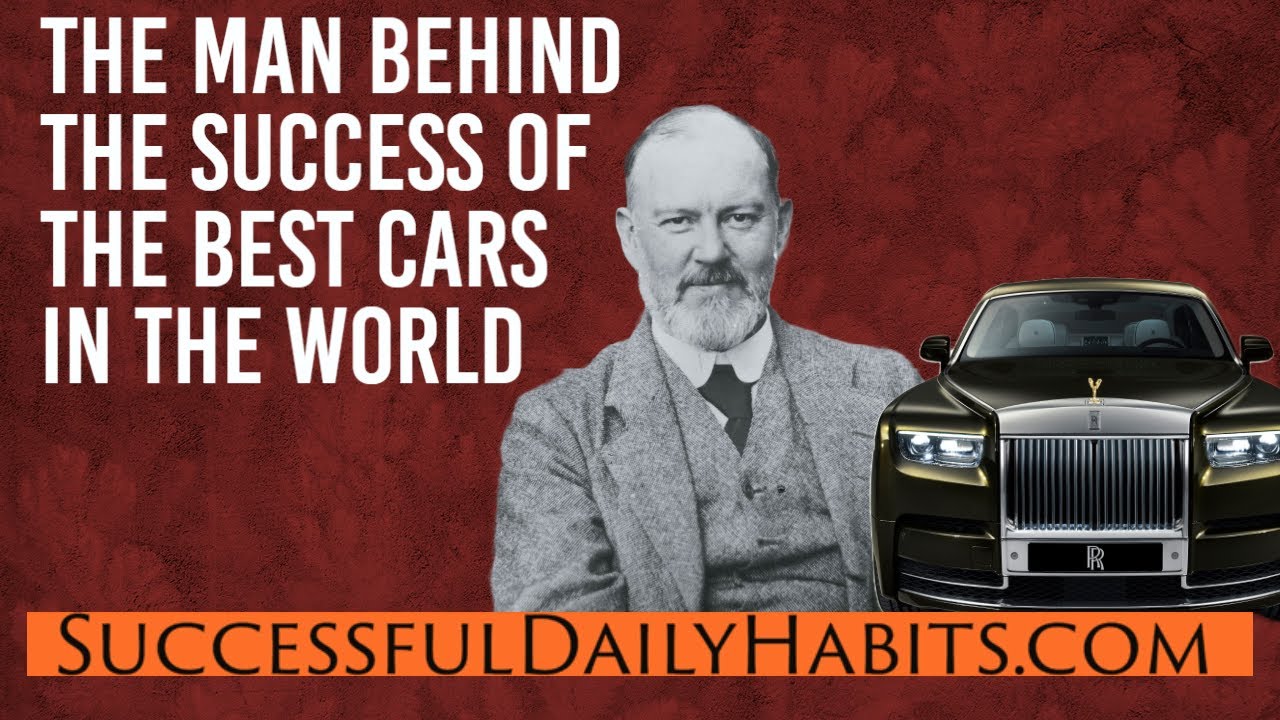 Rolls Royce Founder Sir Henry Royce WWII Spitfire Fighter Plane Engine Designer - 7 Success Facts