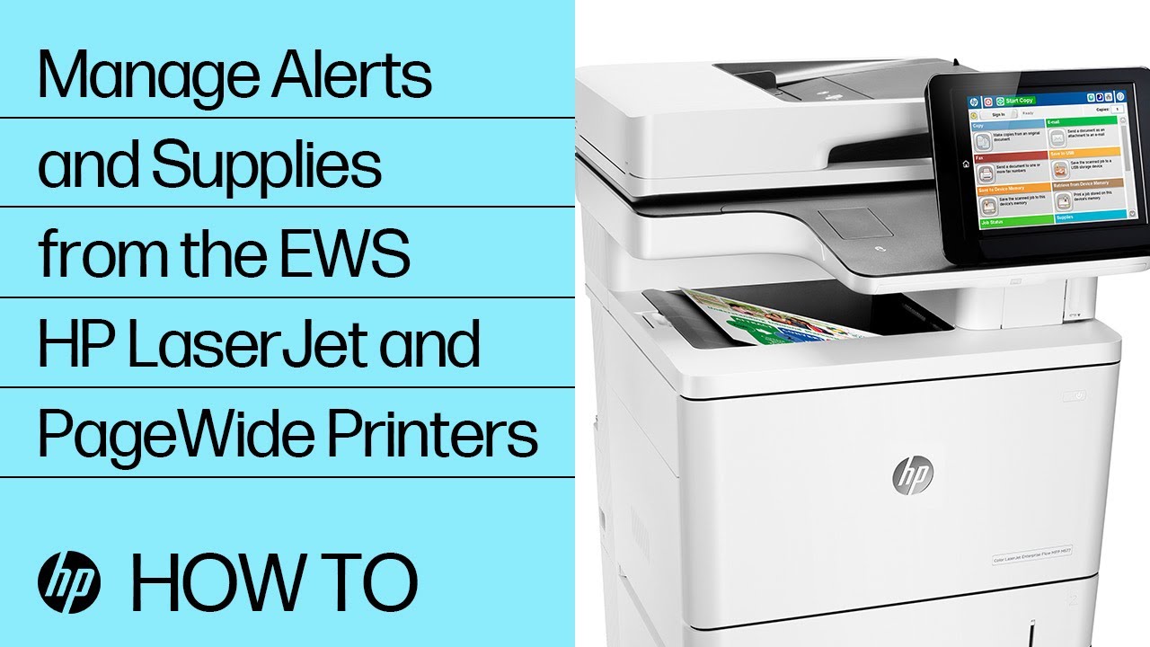 Manage Alerts and Supplies from the EWS | HP LaserJet and PageWide Printers | HP