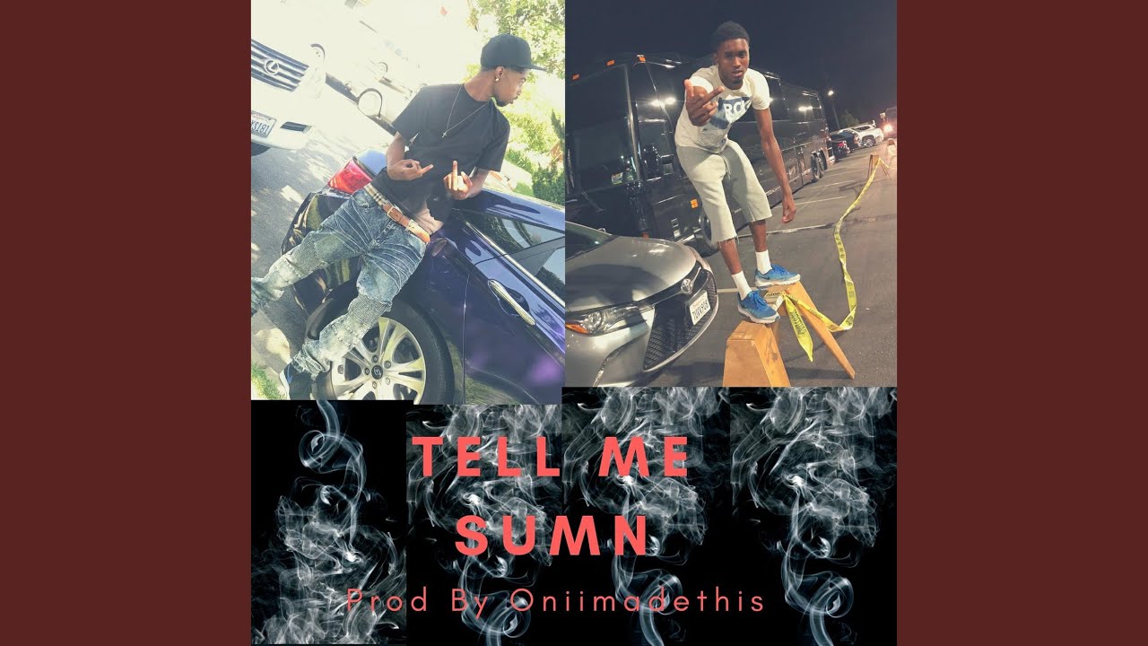 Tell Me Sumn