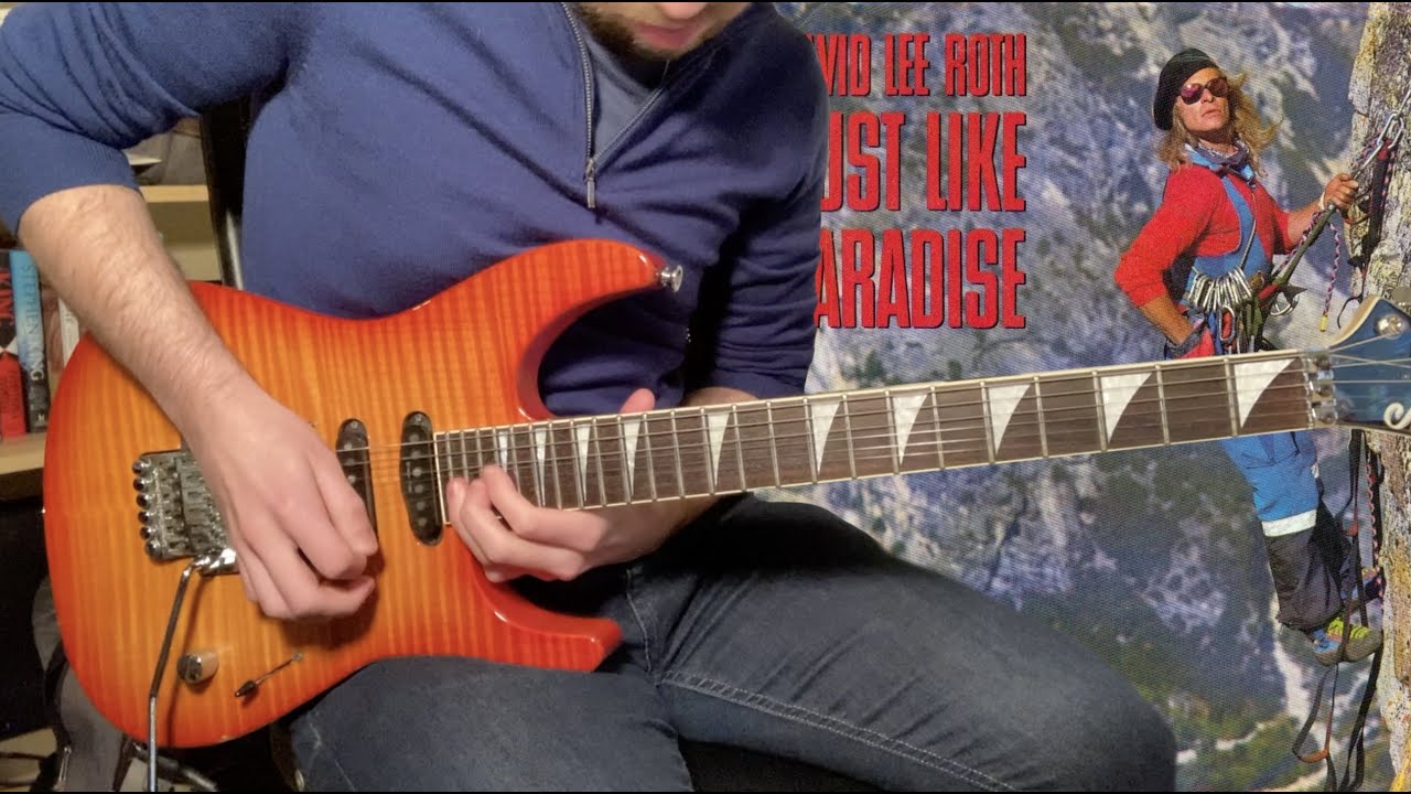 David Lee Roth - Just Like Paradise (Guitar Cover)