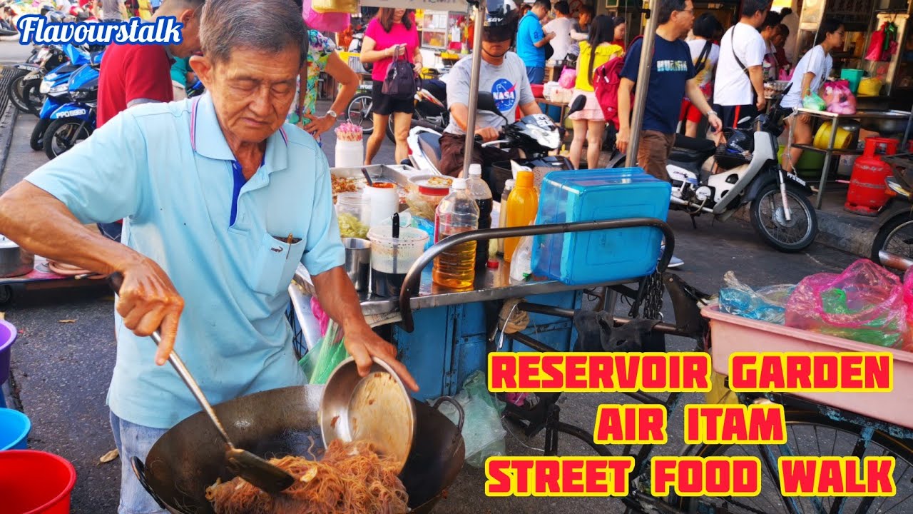 Reservoir Garden Penang Street Food Walk Economy Fried Bihun Curry Mee Wanton Mee Duck Rice Porridge