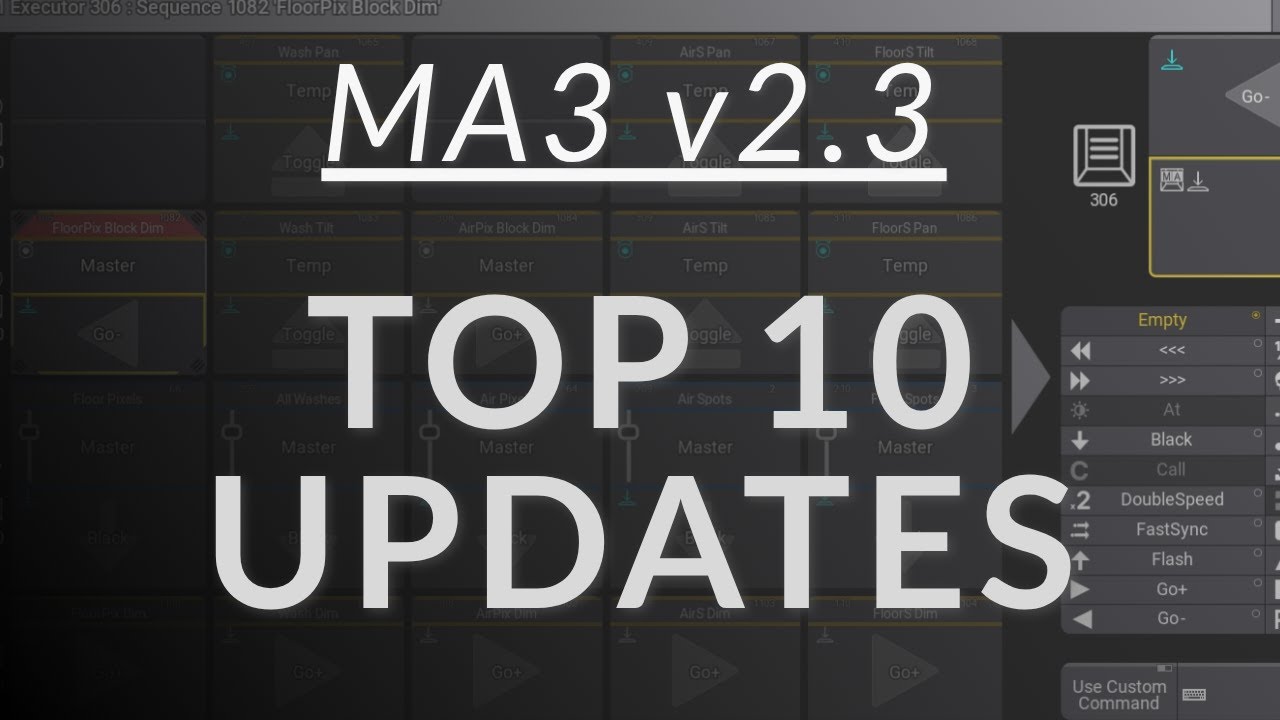 GrandMA3 v2.3 Release - My Favorite Updates